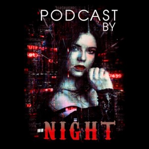 Podcast By Night Update 29/07/2019