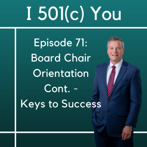 Board Chair Orientation Continued - Keys to Success