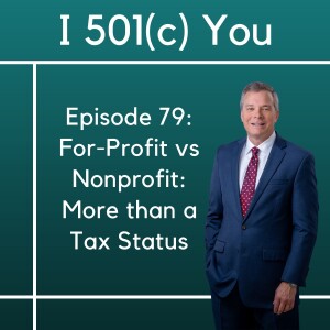 For-Profit vs Nonprofit: More than a Tax Status