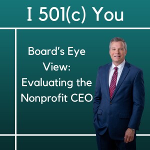 Board’s Eye View: Evaluating the Nonprofit CEO