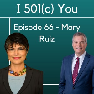 ”Why” and ”How” of Good Governance with a former CEO and now Board Chair Mary Ruiz