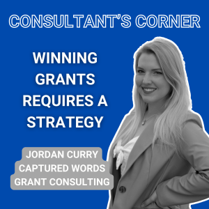 Winning Grants Requires a Strategy with Jordan Curry