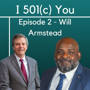 From Board Chair to CEO... of the same organization? With Will Armstead