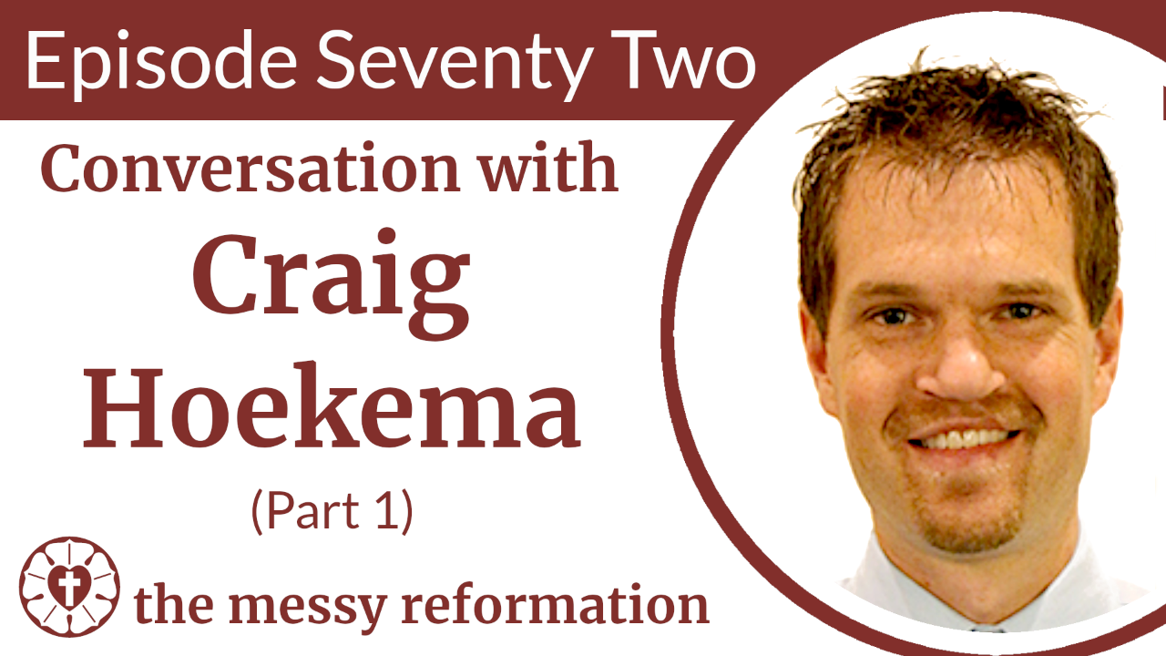The Messy Reformation