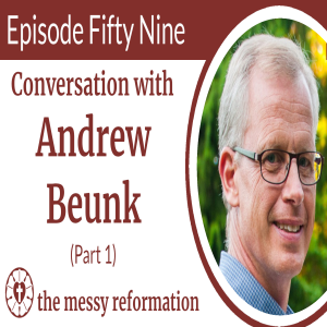 Episode Fifty Nine: Conversation with Andrew Beunk (Part 1)