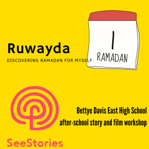 Ruwayda:  Discovering Ramadan for Myself