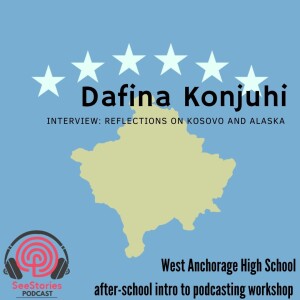 Dafina Konjuhi: Reflections on Kosovo and Alaska