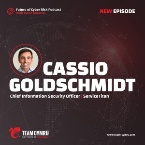 Cassio Goldschmidt Talks About Being a CISO for a Vertical SaaS B2B Company