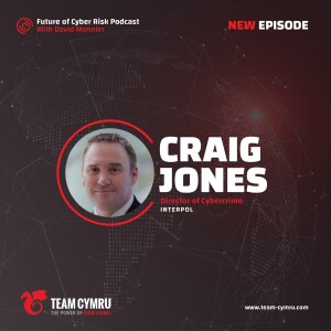 INTERPOL's Craig Jones on How to Reduce the Impact of Cybercrime Worldwide