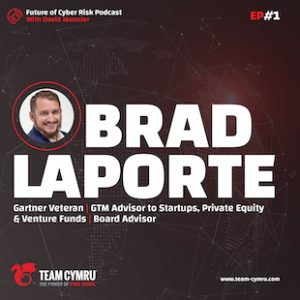 Inside the Mind of a Modern CISO with Brad LaPorte, Former Gartner Analyst