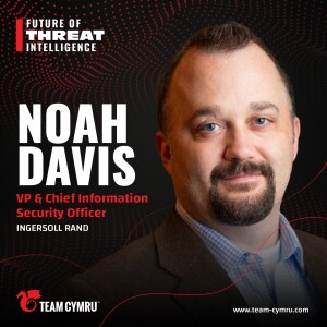 Ingersoll Rand’s Noah Davis on Mastering Security Meetings with the BBG