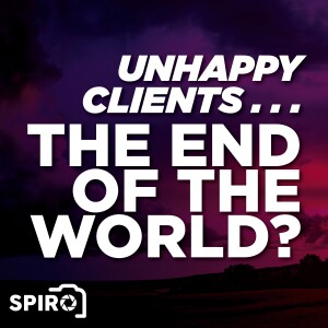 Unhappy Clients: The End of the World?