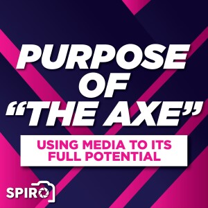 Purpose of the Axe