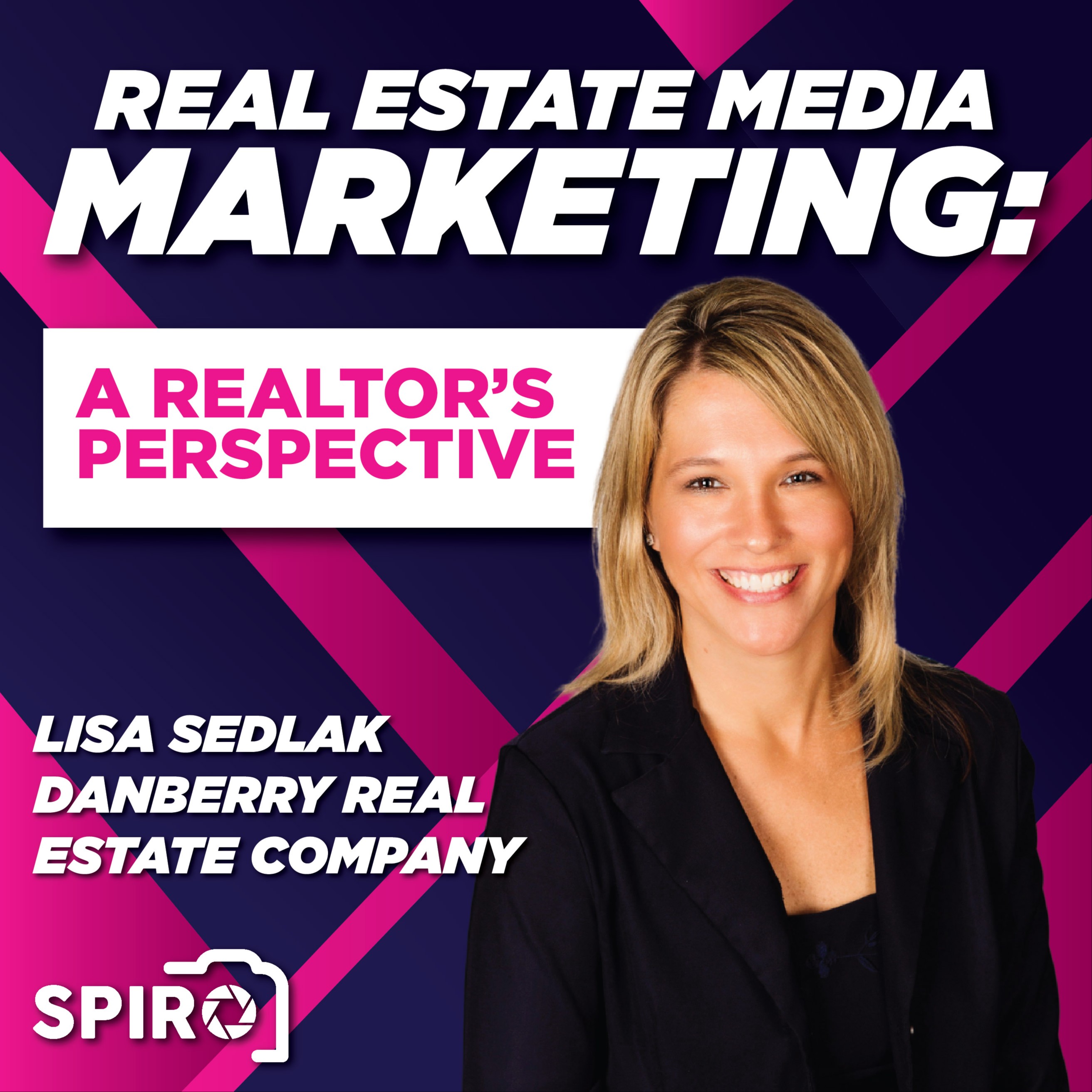 Real Estate Media and Marketing: A Realtor’s Perspective