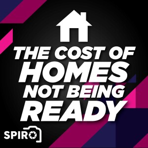The Cost of Homes Not Being Ready