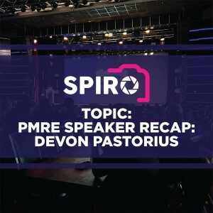 PMRE Recap - Featured Speaker: Devon Pastorius