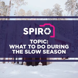 What to Do During the Slow Season