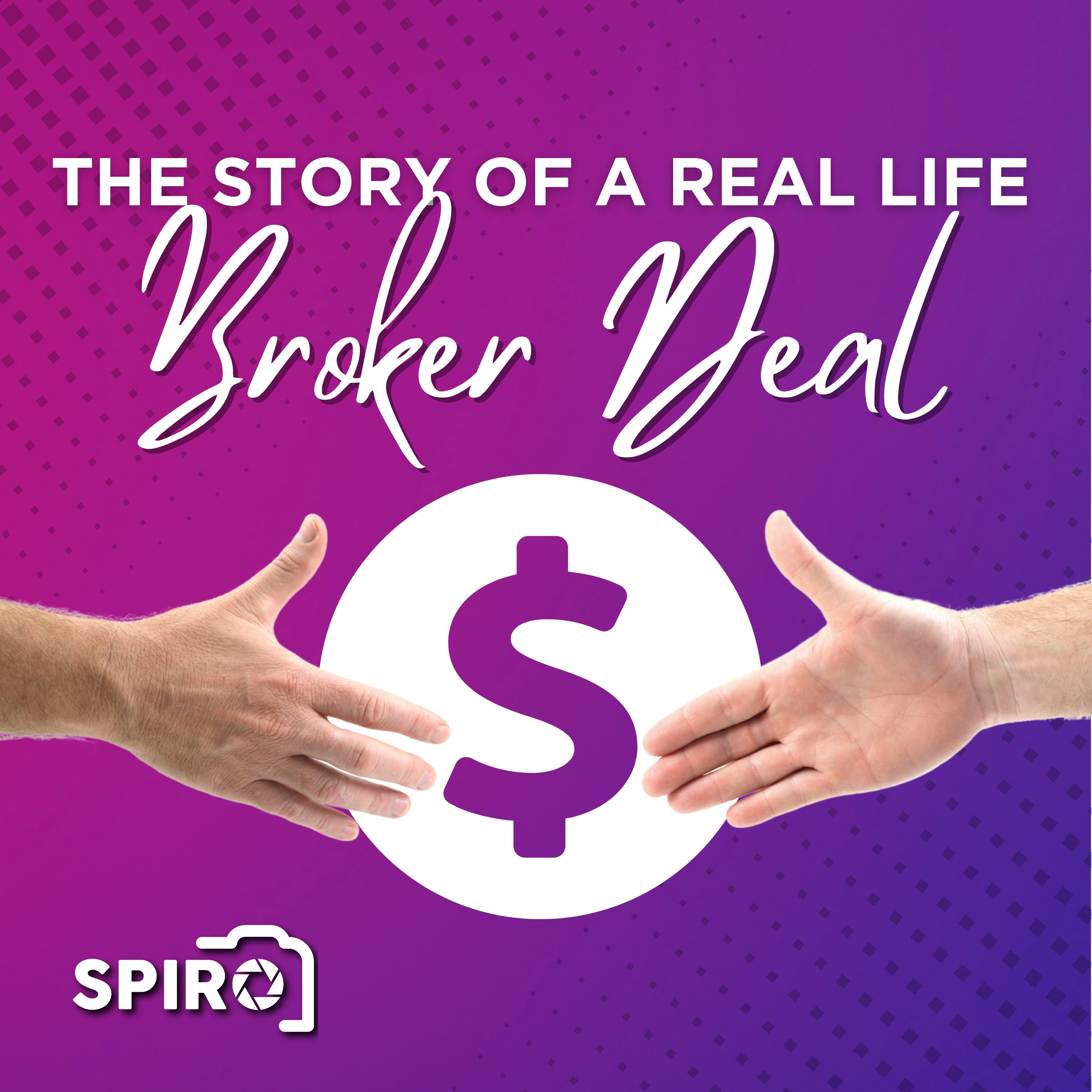 Broker Deals: A Real Life Story