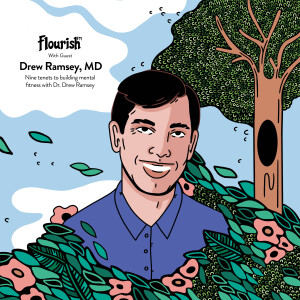 Episode #66: Nine tenets to building mental fitness, with Drew Ramsey, MD