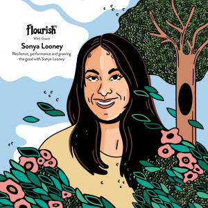 Episode 68#: Resilience, Performance and Growing the Good, with Sonya Looney