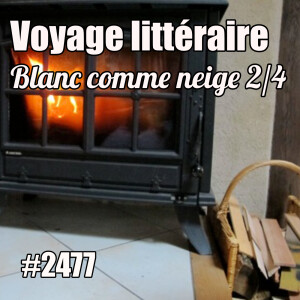 2477 — Entre la France et Sakhaline — mercredi 26 février 2025