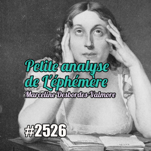 Analysons L’éphémère de Marceline-Desbordes Valmore, avec Aurélie professeure de littérature (2)