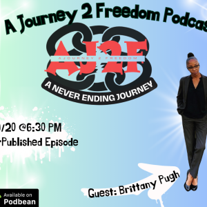 A Journey to Freedom Season 2 Episode 48 (Republish of episode 2 of season 1)