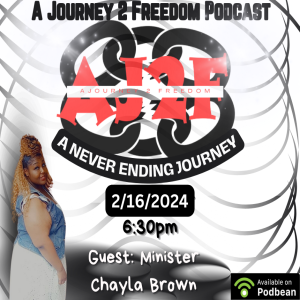 A Journey to Freedom Episode 34