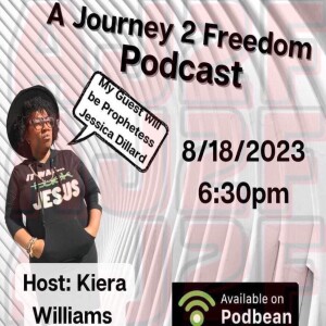 A Journey to Freedom Episode 22