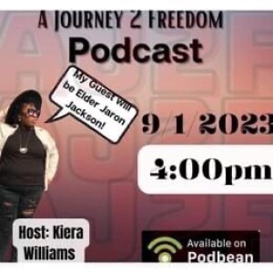 A Journey to Freedom Episode 23