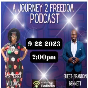 A Journey to Freedom Episode 24
