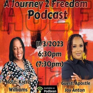 A Journey to Freedom Episode 27