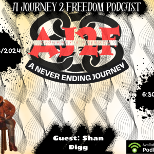 A Journey to Freedom Episode 38