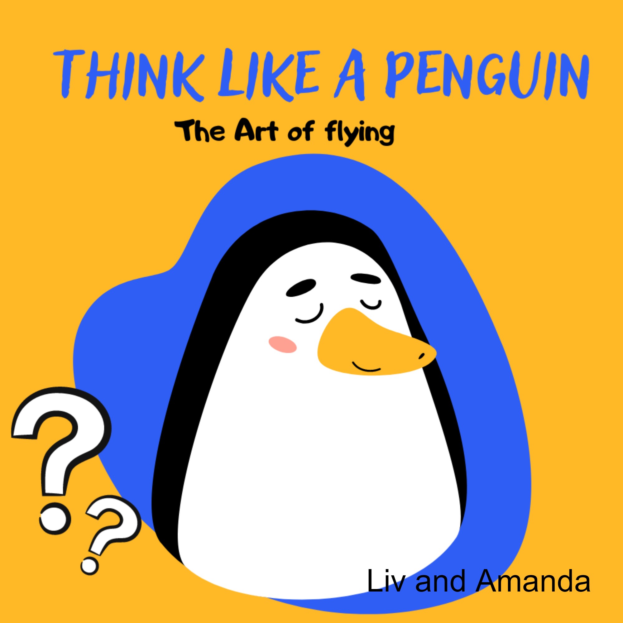 Think Like a Penguin - the art of flying