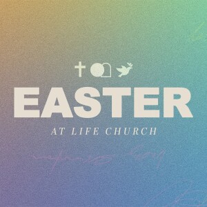 Easter - Resurrection Life