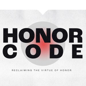 Honor Code - The First Commandment with a Promise
