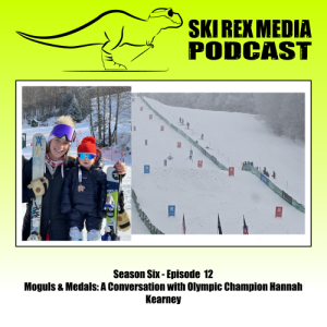 S6E12 - Moguls & Medals: A Conversation with Olympic Champion Hannah Kearney