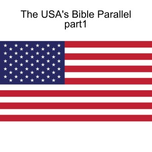 The USA’s Bible Parallel part1