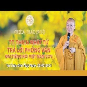 TT. Nhật Từ trả lời phỏng vấn của Đài Tiếng nói Việt Nam VOV