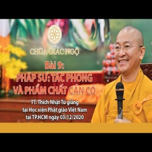 Pháp sư: Tác phong và phẩm chất cần có l Sư phạm hoằng pháp