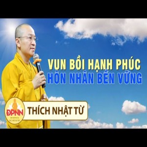 Vun bồi hạnh phúc hôn nhân bền vững