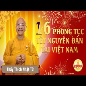 16 phong tục Tết Nguyên đán tại Việt Nam