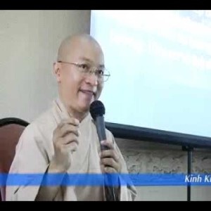 Kinh Kim Cang 4: Nhập Thế Và Cứu Độ (24/02/2009)