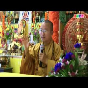Tỳ ni nhật dụng 02: Thực tập chuyển hóa bất tịnh (22/06/2011)