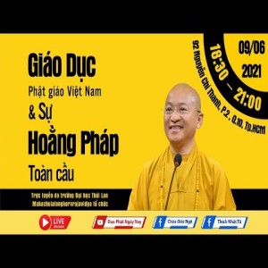 Giáo dục Phật giáo Việt Nam & sự hoằng pháp toàn cầu