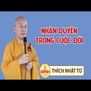 Sự sống và cái chết là nhân duyên