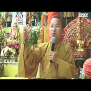 Nuôi dưỡng tâm bồ-đề 1: Yêu cần nhận thức và tâm lý (25/6/2011)