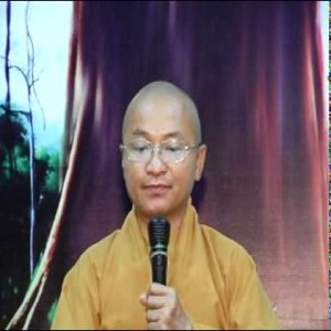 Kinh Pháp Cú 18: Gột rửa bợn nhơ của tâm (03/04/2011)