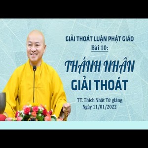 Thánh nhân giải thoát l Giải thoát luận Phật giáo