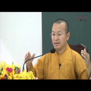 Kinh Trường bộ 18 - Kinh Xa-ni-sa – Cảnh giới tái sinh sau khi chết (20/06/2014) - Thích Nhật Từ